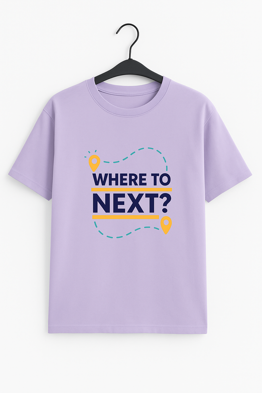 when to next T-Shirt